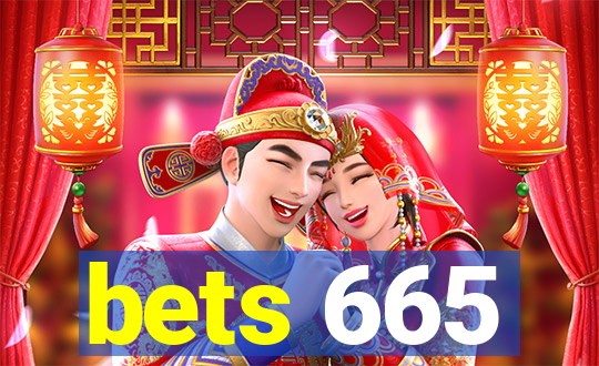 bets 665